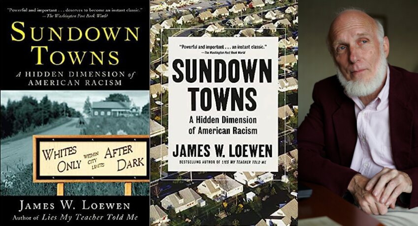 James W. Loewen is pictured along with the cover of two of his books focused on &quot;sundown towns.&quot;
